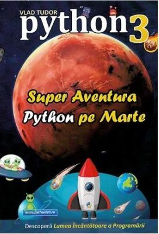 Super aventura Python pe Marte - Vlad Tudor