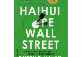 Haihui pe Wall Street - Burton G. Malkiel