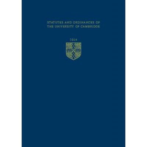 Statutes and Ordinances of the University of Cambridge 2014