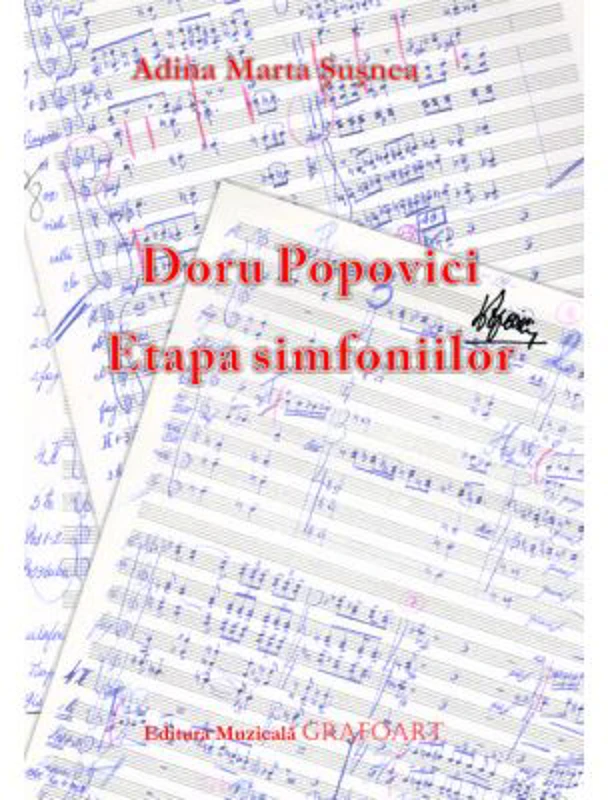 Doru Popovici. Etapa simfoniilor - Adina Marta Susnea