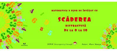 Scaderea distractiva de la 0 la 10