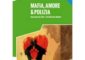 Mafia, amore e polizia (libro + audio online)/Mafia, dragostea si politia (carte + audio online) - Alessandro De Giuli, Ciro Massimo Naddeo