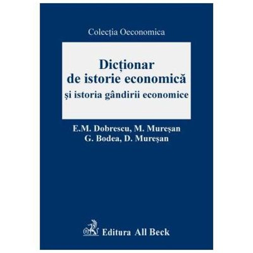 Dictionar de istorie economica si istoria gandirii economice