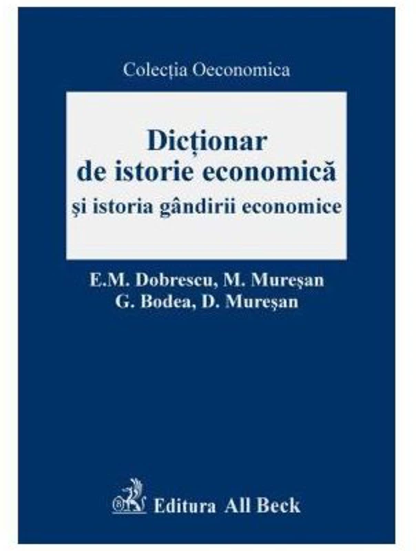 Dictionar de istorie economica si istoria gandirii economice