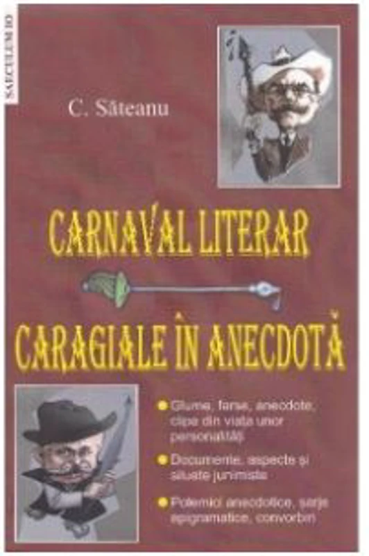 Carnaval literar: Caragiale in anecdota - C. Sateanu