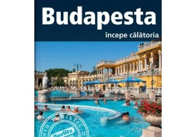 Budapesta. Incepe calatoria - Berlitz