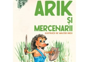 Arik si mercenarii. Serie de autor