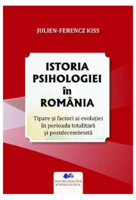 Istoria psihologiei in Romania - Julien-Ferencz Kiss