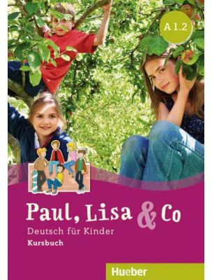 Paul, Lisa & Co A1. 2 Kursbuch