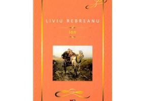 Ion - Liviu Rebreanu. Editie cartonata