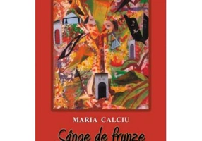 Sange de frunze - Maria Calciu