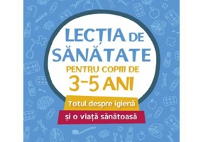 Lectia de sanatate pentru copiii de 3-5 ani
