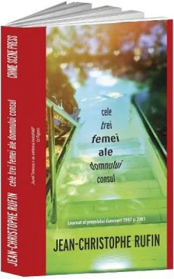 Cele trei femei ale domnului consul - Jean-Christophe Rufin
