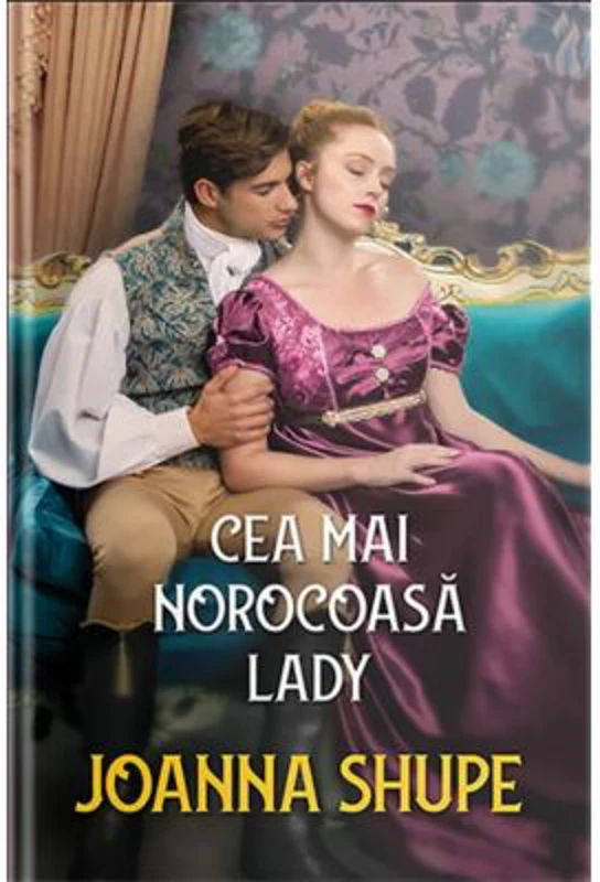 Cea mai norocoasa lady - Joanna Shupe