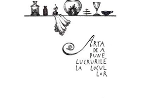 Arta de a pune lucrurile la locul lor. Colectia savoir-vivre