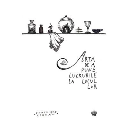 Arta de a pune lucrurile la locul lor. Colectia savoir-vivre