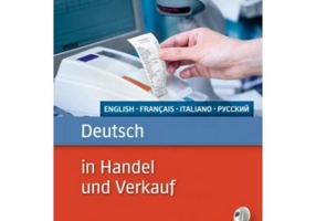 Deutsch in Handel und Verkauf Buch mit MP3-Download Englisch, Franzosisch, Italienisch, Russisch - Inge Kunerl, Leila Finger