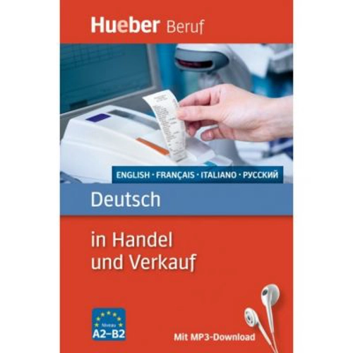 Deutsch in Handel und Verkauf Buch mit MP3-Download Englisch, Franzosisch, Italienisch, Russisch - Inge Kunerl, Leila Finger