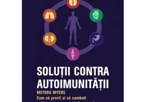 Solutii contra autoimunitatii. Metoda Myers