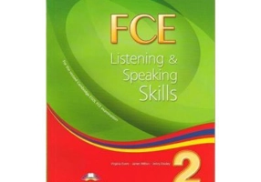 Teste limba engleza FCE Listening and Speaking Skills 2 Manualul elevului - Virginia Evans, Jenny Dooley, James Milton