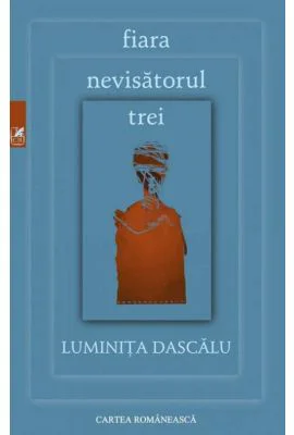 Fiara. Nevisatorul. Trei - Luminita Dascalu