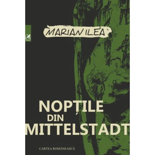 Noptile din Mittelstadt - Marian Ilea