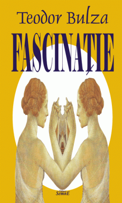 Fascinatie - Teodor Bulza