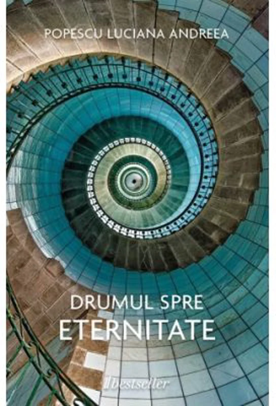 Drumul spre eternitate