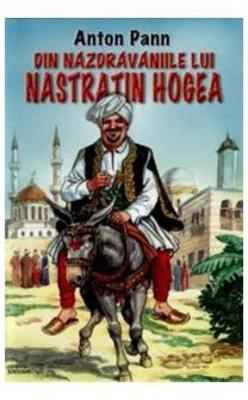 Din nazdravaniile lui Nastratin Hogea - Anton Pann