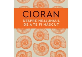 Despre neajunsul de a te fi nascut