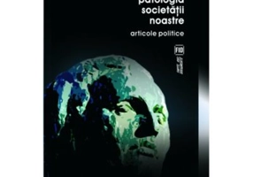 Patologia societatii noastre. Articole politice