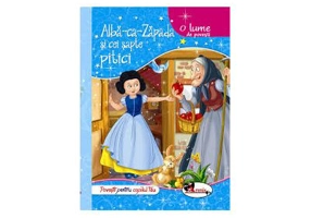 O LUME DE POVESTI. Alba ca Zapada si cei sapte pitici