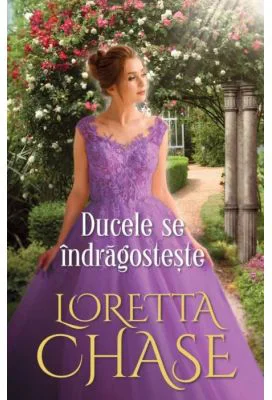 Ducele se indragosteste - Loretta Chase