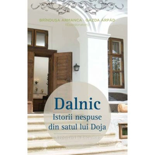 Dalnic - Brindusa Armanca, Gazda Arpad