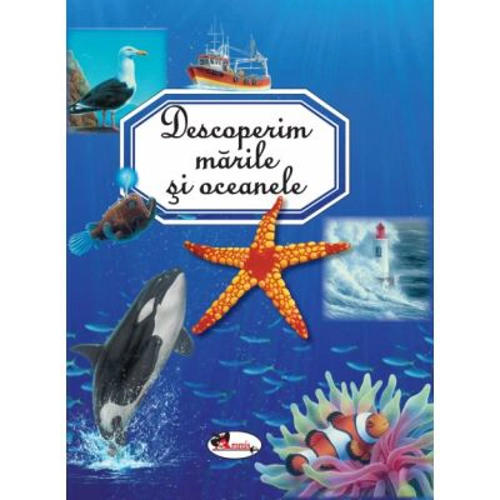Descoperim marile si oceanele
