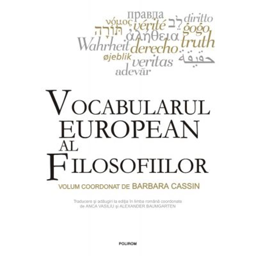 Vocabularul european al filosofiilor - Barbara Cassin