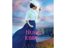 Numai iubirea - Mary Balogh