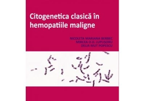 Citogenetica clasica in hemopatiile maligne - Nicoleta Mariana Berbec