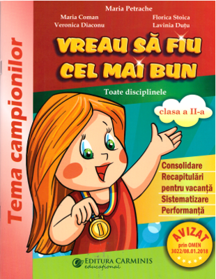 Vreau sa fiu cel mai bun. Clasa a 2-a. Toate disciplinele - Maria Petrache