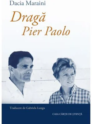 Draga Pier Paolo - Dacia Maraini