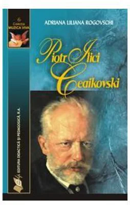 Piotr Ilici Ceaikovski - Lavinia Coman