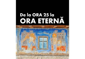 De la ora 25 la ora eterna - C. Virgil Gheorghiu