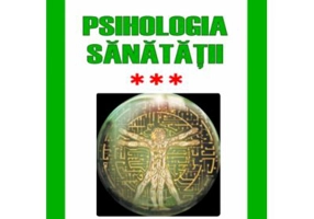 Psihologia sanatatii. Abordari aplicate. Volumul 3 Psihic si somatic - Eugen Avram