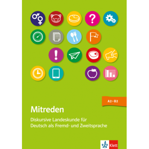 Mitreden. Diskursive Landeskunde für Deutsch als Zweit- und Fremdsprache. Lehrerbuch mit Kopiervorlagen + Online-Angebot - Eva Hamann