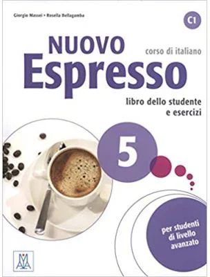 Nuovo Espresso 5 (libro + CD audio)/Expres nou 5 (carte + CD audio). Curs de italiana C1. Carte si exercitii pentru elevi - Giorgio Massei, Rosella Be