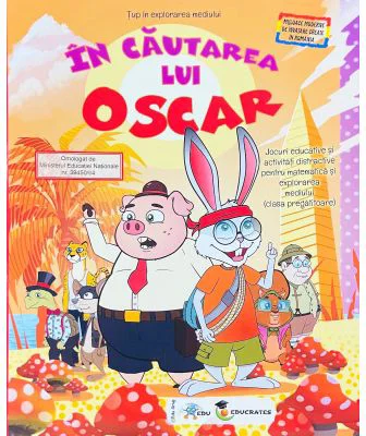 In cautarea lui Oscar Tup in explorarea mediului