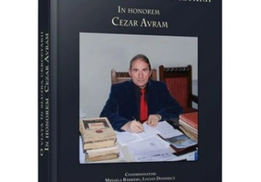O viata in slujba cercetarii. In honorem Cezar Avram