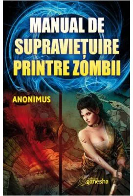 Manual de supravietuire printre zombii - Anonimus