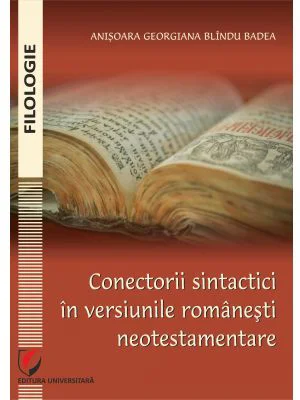 Conectorii sintactici in versiunile romanesti neotestamentare