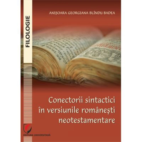 Conectorii sintactici in versiunile romanesti neotestamentare